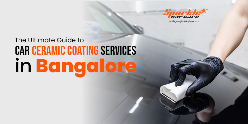 Car Ceramic Coating Services in Bangalore