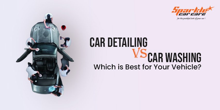 Car Detailing vs Car Washing